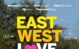 Official poster for East West Love